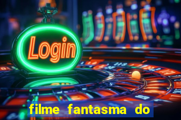 filme fantasma do natal passado